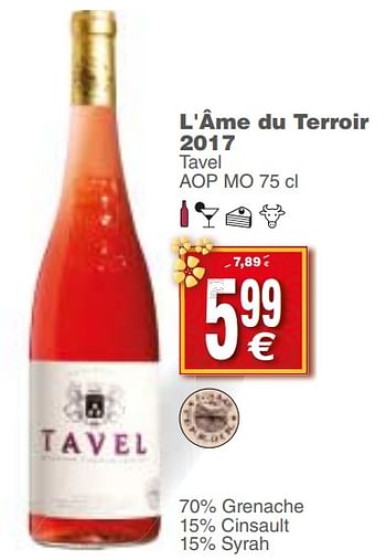Promoties L`âme du terroir 2017 tavel aop mo - Rosé wijnen - Geldig van 22/01/2019 tot 28/01/2019 bij Cora