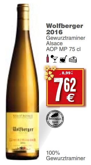 Promotions Wolfberger 2016 gewurztraminer alsace aop mp - Vins blancs - Valide de 22/01/2019 à 28/01/2019 chez Cora