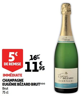 Promotions Champagne eugénie bézard brut - Champagne - Valide de 23/01/2019 à 29/01/2019 chez Auchan Ronq
