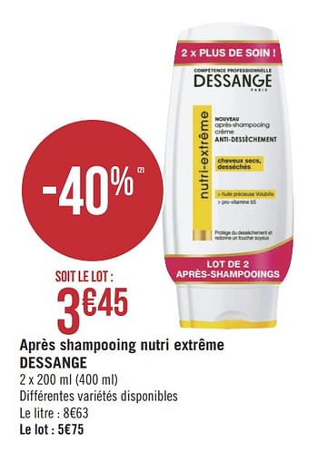 Promotions Après shampooing nutri extrême dessange - Dessange - Valide de 22/01/2019 à 03/02/2019 chez Géant Casino