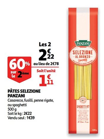 Promoties Pâtes selezione panzani - Panzani - Geldig van 23/01/2019 tot 29/01/2019 bij Auchan