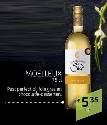 Promoties Moelleux - Witte wijnen - Geldig van 18/01/2019 tot 31/01/2019 bij BelBev