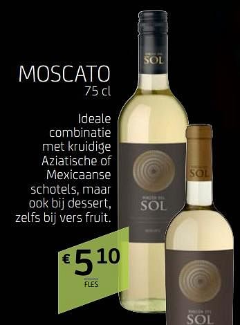 Promoties Moscato - Witte wijnen - Geldig van 18/01/2019 tot 31/01/2019 bij BelBev