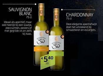 Promoties Sauvignon blanc - chardonnay - Witte wijnen - Geldig van 18/01/2019 tot 31/01/2019 bij BelBev