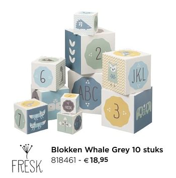 Promoties Blokken whale grey - Fresk - Geldig van 01/01/2019 tot 31/12/2019 bij Dreambaby