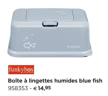 Promoties Boîte à lingettes humides blue fish - Funkybox - Geldig van 01/01/2019 tot 31/12/2019 bij Dreambaby
