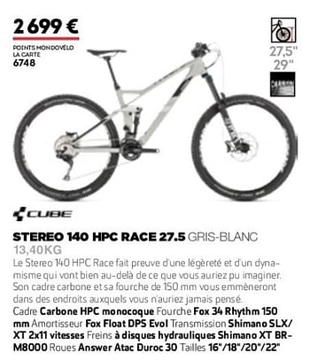 Promotions Stereo 140 hpc race 27.5 gris-blanc 13,40kg - Cube - Valide de 01/01/2019 à 31/12/2019 chez Sport 2000