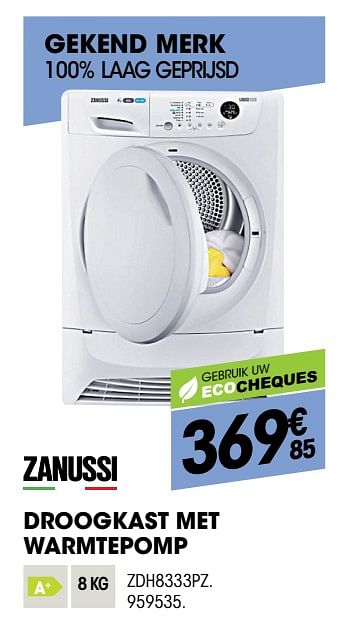 Promotions Zanussi droogkast met warmtepomp zdh8333pz - Zanussi - Valide de 31/01/2019 à 19/02/2019 chez Electro Depot