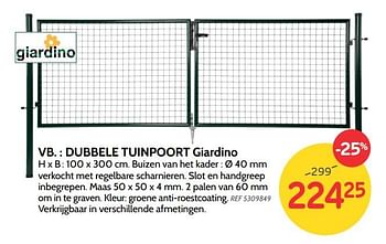 Promotions Dubbele tuinpoort giardino - Giardino - Valide de 06/02/2019 à 25/02/2019 chez BricoPlanit