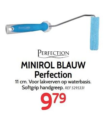 Promoties Minirol blauw perfection - Perfection - Geldig van 06/02/2019 tot 25/02/2019 bij BricoPlanit