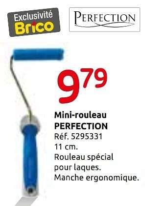 Promotions Mini-rouleau perfection - Perfection - Valide de 06/02/2019 à 25/02/2019 chez Brico