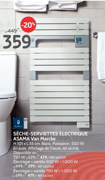 Promotions Sèche-serviettes électrique asama van marcke - Van Marcke - Valide de 06/02/2019 à 25/02/2019 chez BricoPlanit