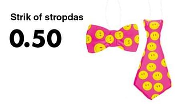 Promoties Strik of stropdas - Huismerk - Wibra - Geldig van 28/01/2019 tot 16/02/2019 bij Wibra