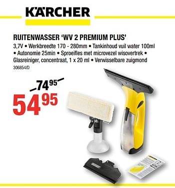 Promoties Kärcher ruitenwasser wv 2 premium plus - Kärcher - Geldig van 31/01/2019 tot 17/02/2019 bij HandyHome