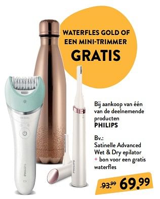 Promotions Philips satinelle advanced wet + dry epilator + bon voor een gratis waterfles - Philips - Valide de 30/01/2019 à 26/02/2019 chez DI