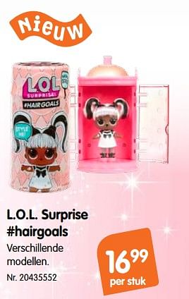 Promoties L.o.l. surprise #hairgoals - LOL Surprise - Geldig van 23/01/2019 tot 05/03/2019 bij Fun