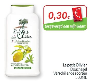Promoties Le petit olivier douchegel - Le Petit Olivier - Geldig van 01/02/2019 tot 28/02/2019 bij Intermarche