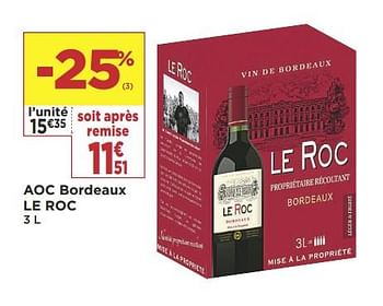 Promotions Aoc bordeaux le roc - Vins rouges - Valide de 05/02/2019 à 17/02/2019 chez Super Casino