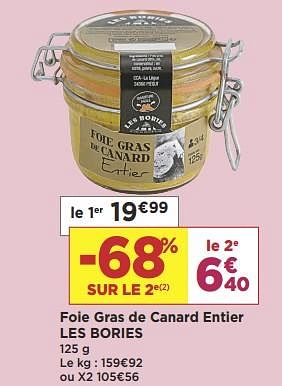 Promotions Foie gras de canard entier les bories - Les Bories - Valide de 05/02/2019 à 17/02/2019 chez Super Casino