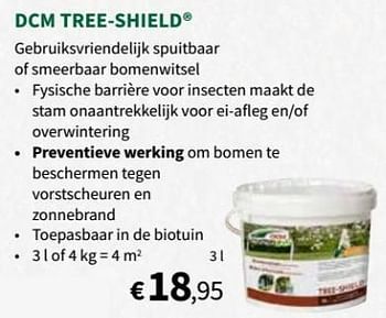 Promoties Tree-shield - DCM - Geldig van 30/01/2019 tot 10/02/2019 bij Horta