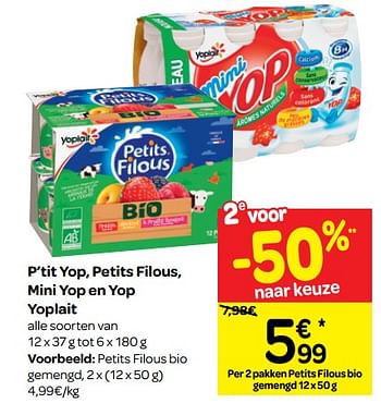 Promoties Petits filous bio gemengd - Yoplait - Geldig van 06/02/2019 tot 18/02/2019 bij Carrefour