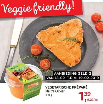 Promoties Vegetarische préparé - Maitre Olivier - Geldig van 13/02/2019 tot 19/02/2019 bij Alvo