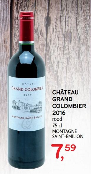 Promoties Château grand colombier 2016 rood montagne saint-émilion - Rode wijnen - Geldig van 13/02/2019 tot 26/02/2019 bij Alvo