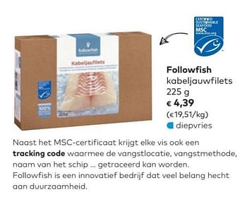 Promoties Kabeljauwfilets - Followfish - Geldig van 06/02/2019 tot 05/03/2019 bij Bioplanet