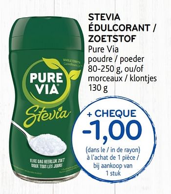 Promotions Stevia édulcorant - Pure Via - Valide de 13/02/2019 à 26/02/2019 chez Alvo
