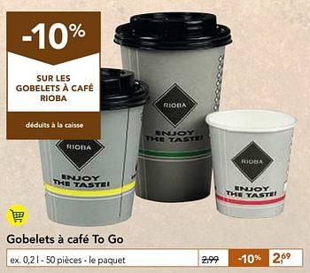 Promotions Gobelets à café to go - Rioba - Valide de 13/02/2019 à 26/02/2019 chez Makro