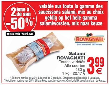Promoties Salami rovagnati - Rovagnati - Geldig van 12/02/2019 tot 18/02/2019 bij Cora