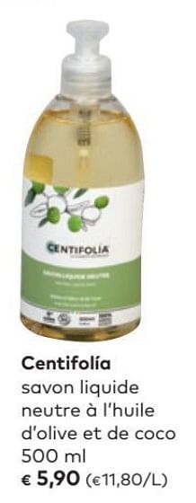 Promotions Centifolia savon liquide neutre à l`huile d`olive et de coco - Centifolia - Valide de 06/02/2019 à 05/03/2019 chez Bioplanet