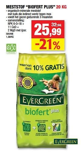 Promotions Meststof biofert plus - Evergreen - Valide de 13/02/2019 à 24/02/2019 chez Hubo