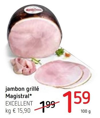 Promotions Jambon grillé magistral excellent - Excellent - Valide de 14/02/2019 à 27/02/2019 chez Spar (Colruytgroup)