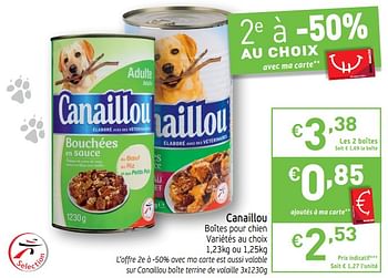 Promotions Canaillou boîtes pour chien - Canaillou - Valide de 19/02/2019 à 24/02/2019 chez Intermarche