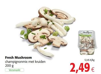 Promoties Fresh mushroom champignonmix met kruiden - Huismerk - Colruyt - Geldig van 15/02/2019 tot 26/02/2019 bij Colruyt