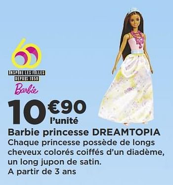 Promotions Barbie princesse dreamtopia - Mattel - Valide de 19/02/2019 à 03/03/2019 chez Super Casino