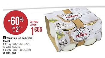 Promotions Yaourt au lait de brebis rians - Rians - Valide de 12/02/2019 à 24/02/2019 chez Géant Casino