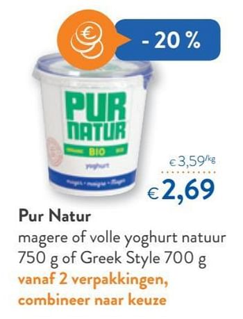 Promoties Pur natur magere of volle yoghurt natuur of greek style - Pur Natur - Geldig van 13/02/2019 tot 26/02/2019 bij OKay