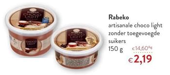 Promoties Rabeko artisanale choco light zonder toegevoegde suikers - Rabeko - Geldig van 13/02/2019 tot 26/02/2019 bij OKay