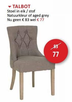 Promoties Talbot stoel in eik - stof natuurkleur of aged grey - Huismerk - Weba - Geldig van 13/02/2019 tot 14/03/2019 bij Weba