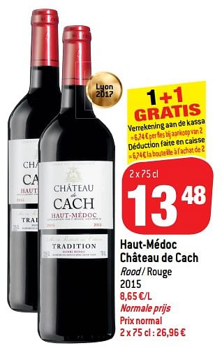 Promoties Haut-médoc château de cach rood - rouge 2015 - Rode wijnen - Geldig van 20/02/2019 tot 26/02/2019 bij Match