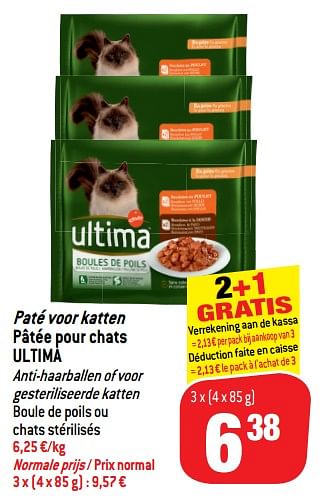 Promoties Paté voor katten pâtée pour chats ultima - Ultima - Geldig van 20/02/2019 tot 26/02/2019 bij Match