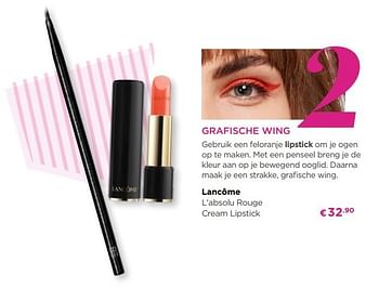 Promoties Lancôme l`absolu rouge cream lipstick - Lancome - Geldig van 18/02/2019 tot 10/03/2019 bij ICI PARIS XL