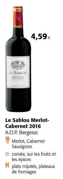 Promotions Le sablou merlotcabernet 2016 a.o.p. bergerac - Vins rouges - Valide de 15/02/2019 à 26/02/2019 chez Colruyt