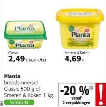 Promotions Planta broodsmeersel classic of smeren + koken - Planta - Valide de 15/02/2019 à 26/02/2019 chez Colruyt