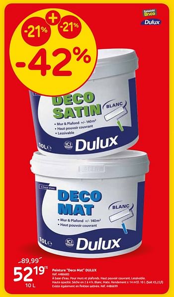 Promotions Peinture deco mat dulux - Dulux - Valide de 26/02/2019 à 11/03/2019 chez Brico