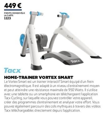 Promotions Home-trainer vortex smart - Tacx - Valide de 01/01/2019 à 31/12/2019 chez Sport 2000