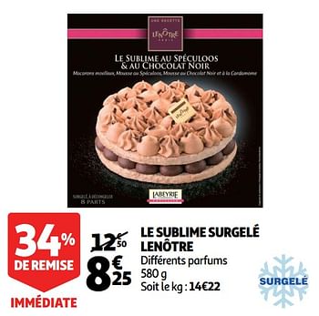 Lenotre Le Sublime Surgele Lenotre En Promotion Chez Auchan Ronq