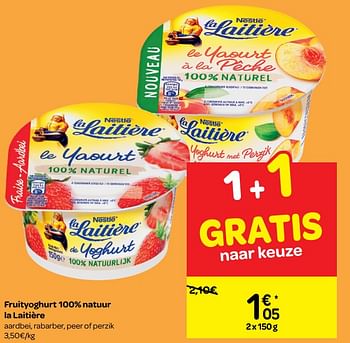 Promoties Fruityoghurt 100% natuur la laitière - Nestlé - Geldig van 20/02/2019 tot 04/03/2019 bij Carrefour